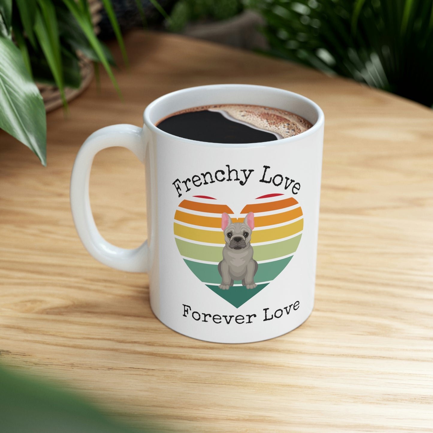 Frenchy Love Forever Love Mug