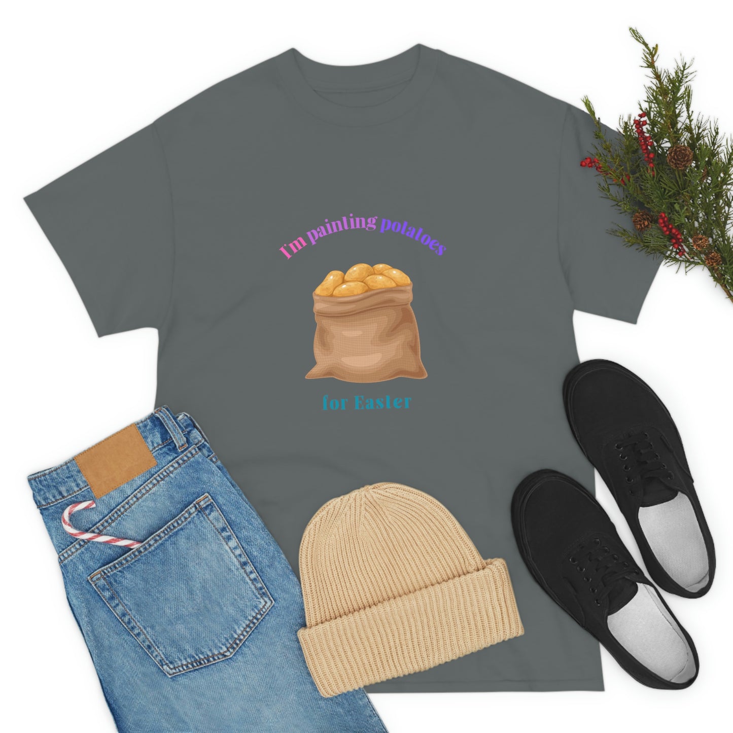 I'm Painting Potatoes for Easter T-Shirt