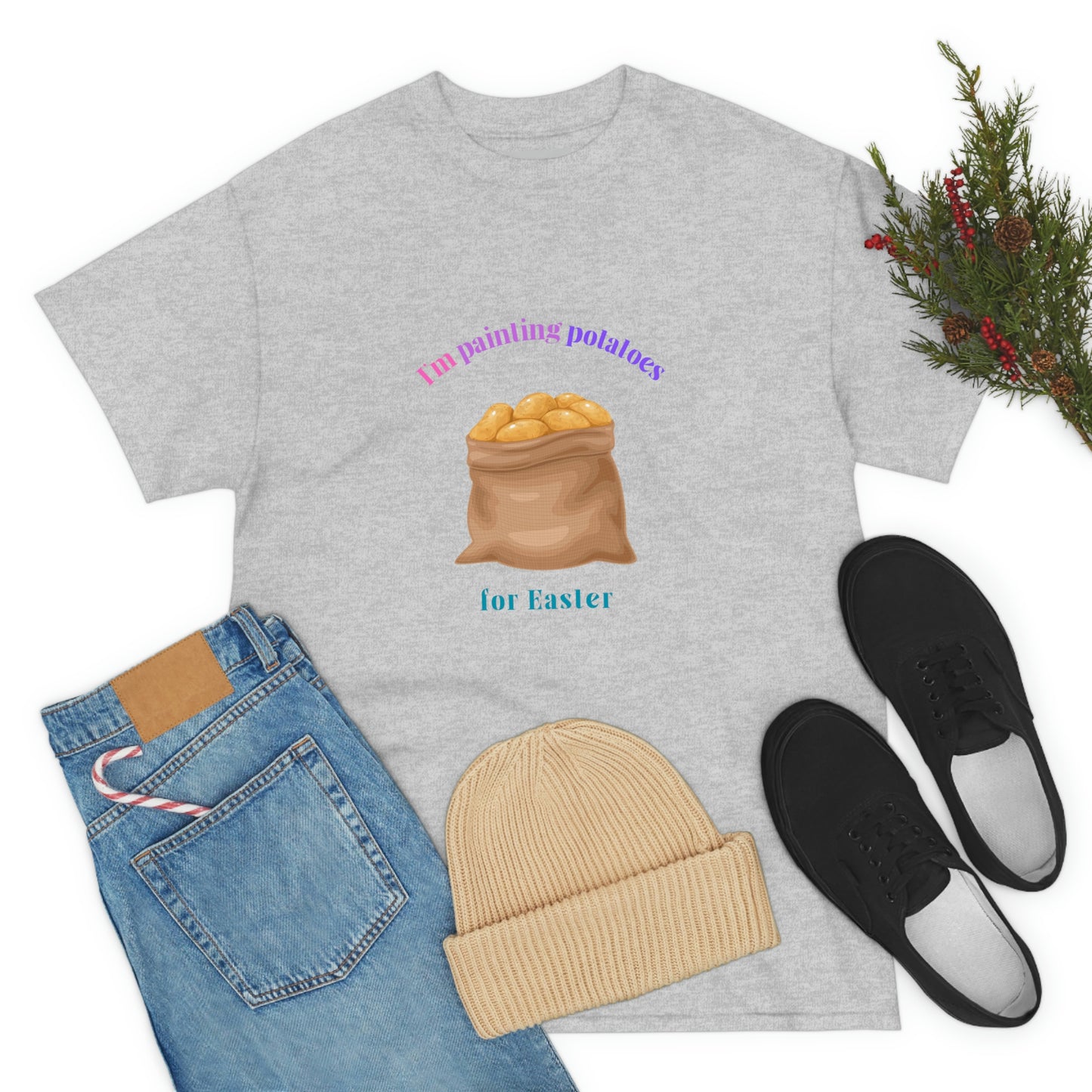 I'm Painting Potatoes for Easter T-Shirt