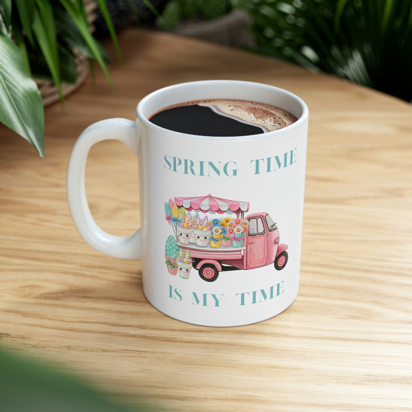 Spring Time is My Time Mug