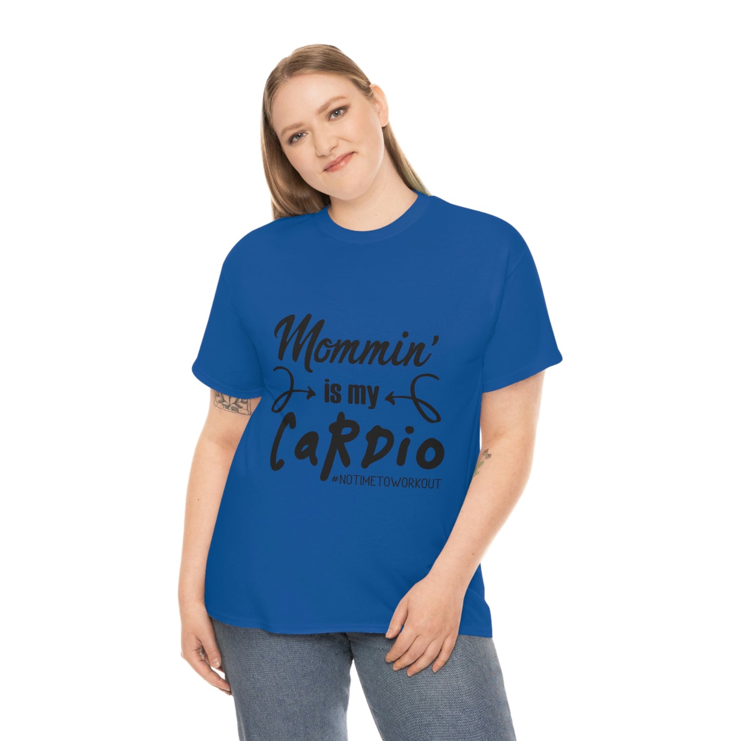 Mommin is My Cardio T-Shirt