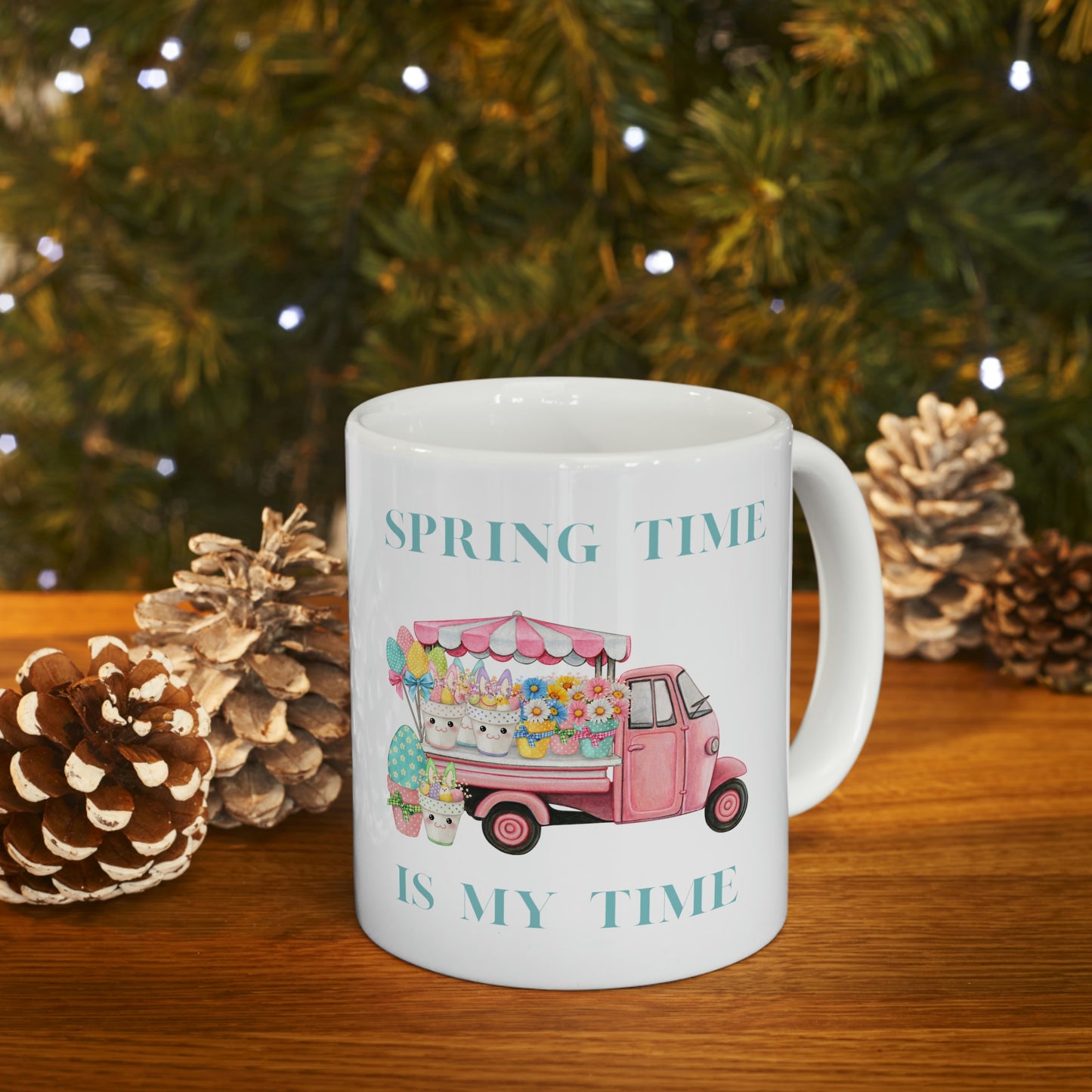 Spring Time is My Time Mug